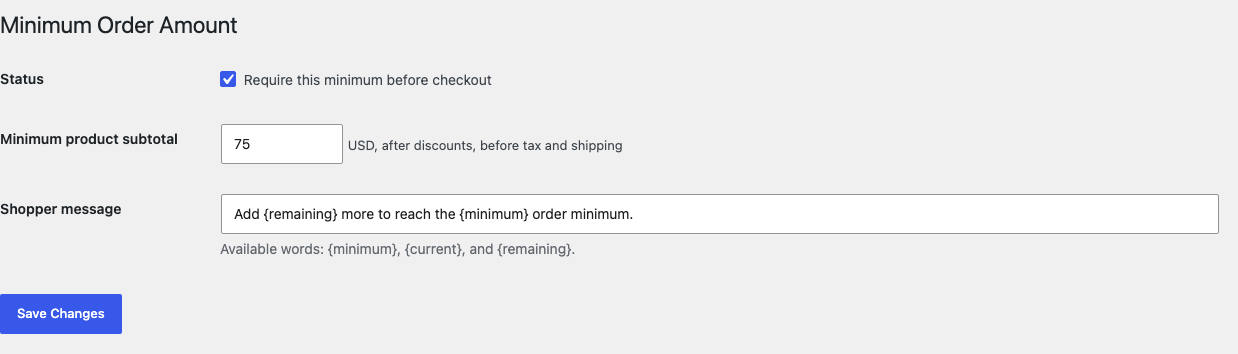 WooCommerce Minimum Order settings showing the enabled rule, amount, and shopper message