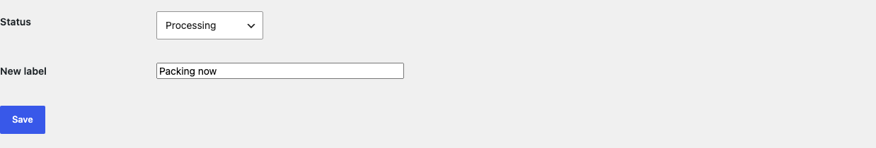 Rename Order Statuses settings with one native status and one new label