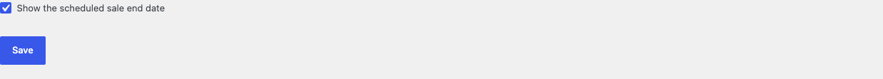 WooCommerce Sale End Date settings with the scheduled sale end date enabled
