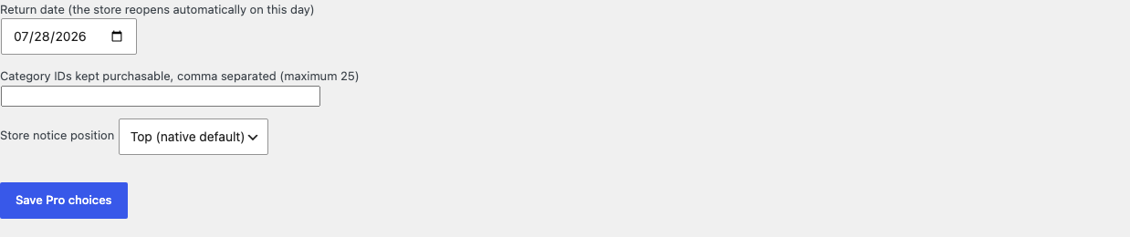 Vacation Mode Pro settings with a return date, purchasable category exceptions, and a notice position